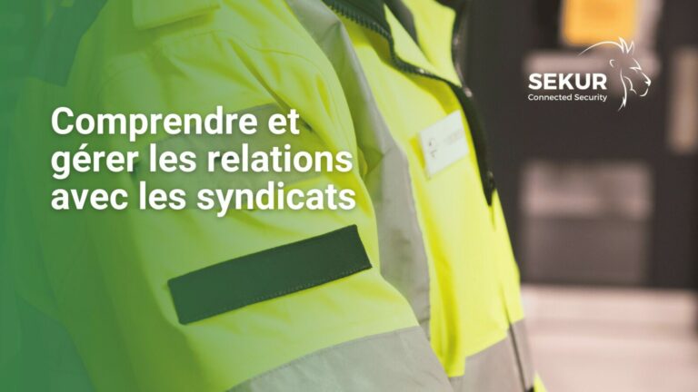 Comprendre et gérer les relations avec les syndicats