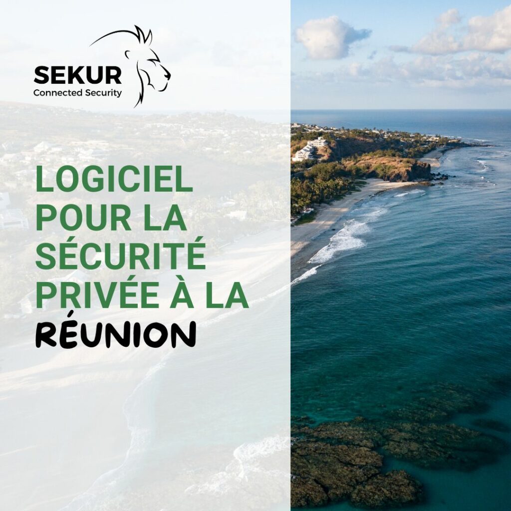 logiciel pour la sécurité privée à la Réunion (2)