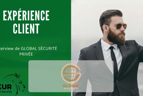 Retour d’expérience Client sur SEKUR® – Global Sécurité Privée